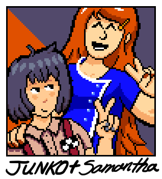 Junko and Samantha
